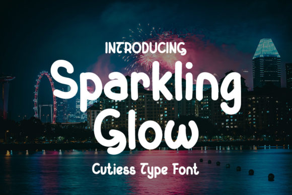 Sparkling Glow: A Friendly Display Font for Modern Designs